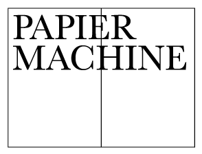 Papier Machine
