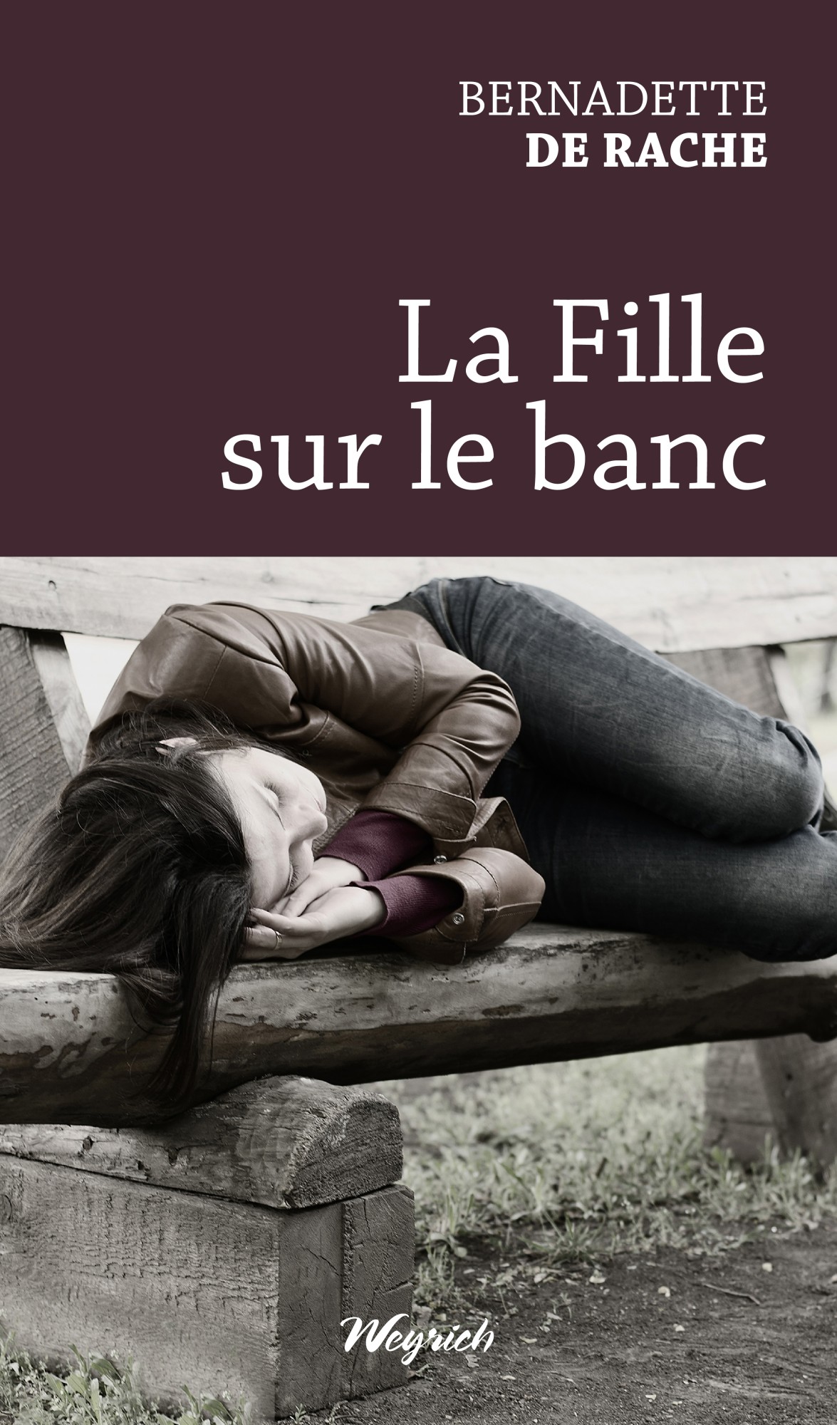 La fille sur le banc de Bernadette de Rache